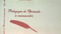 “I’ll be preparing your arrival as the gardener prepares the garden to the rose that opens in spring“ (Paulo Freire, Genéve, 1971) Between the 5th and 7th November, 2013, it...